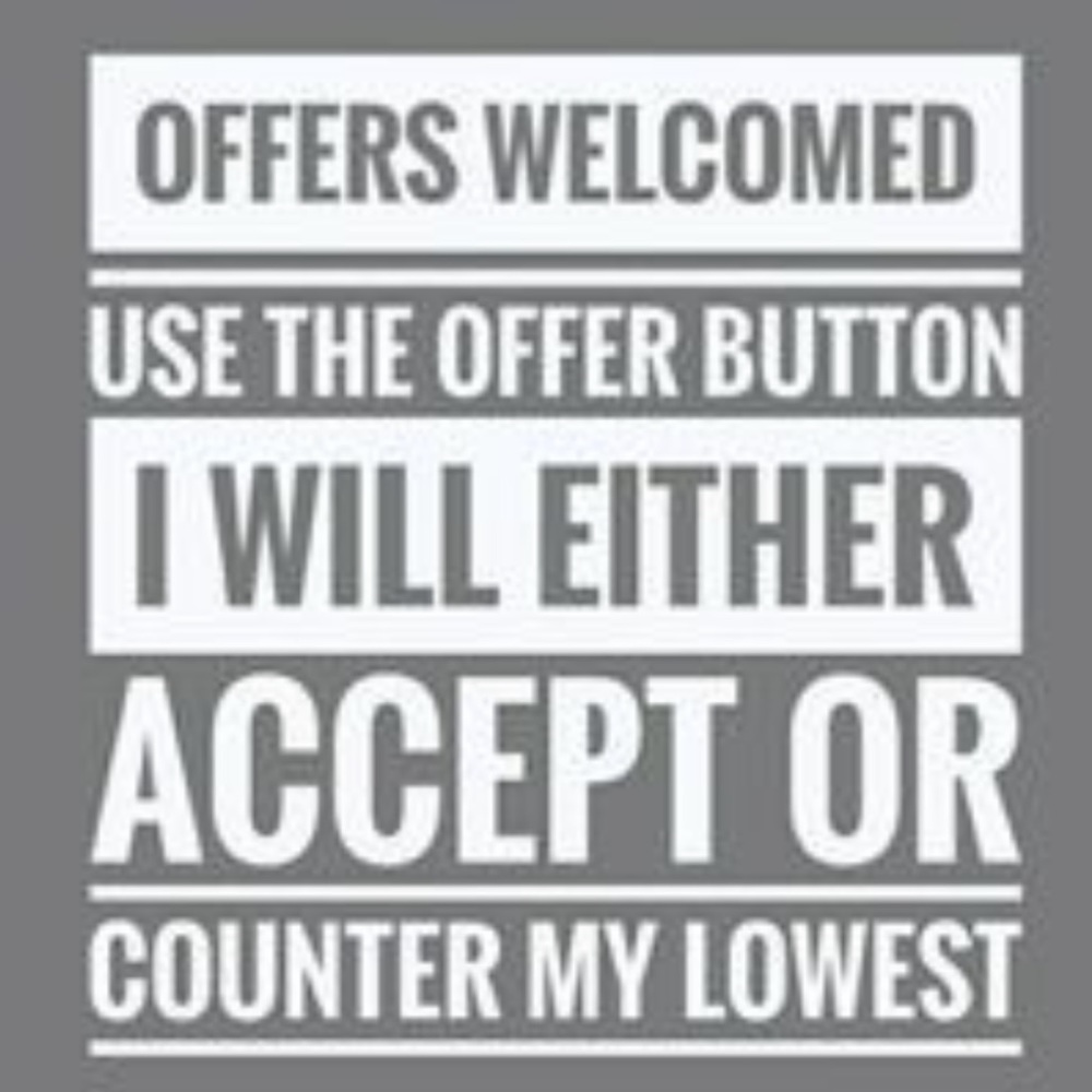 Offers welcome!